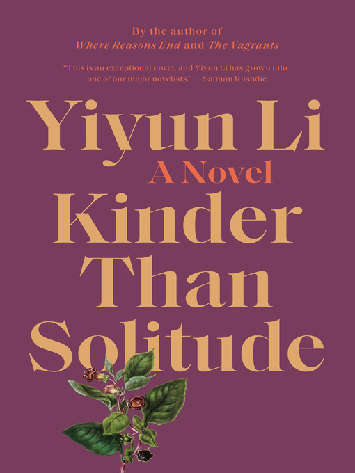 Title details for Kinder Than Solitude by Yiyun Li - Available